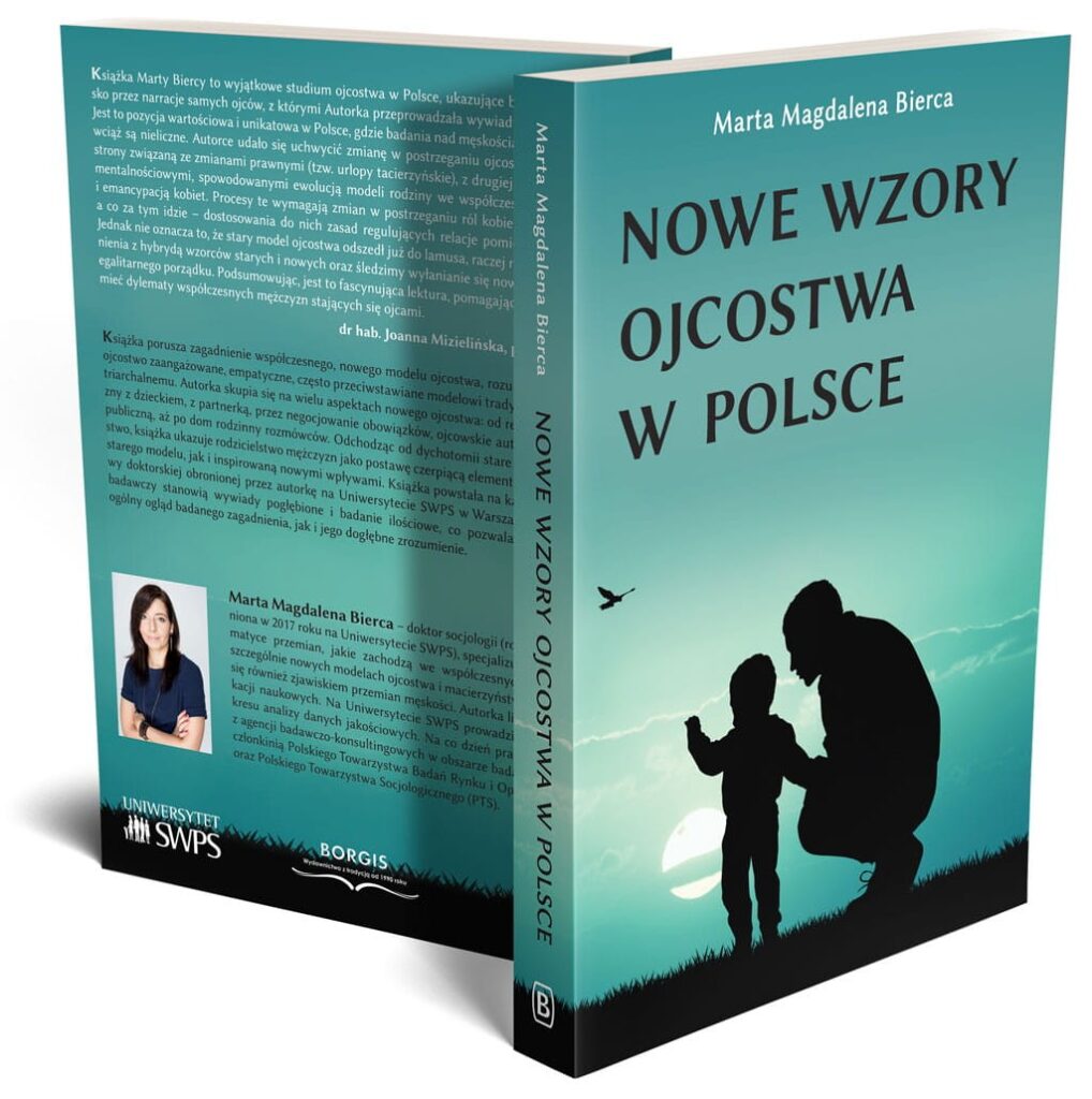 Nowe Wzory Ojcostwa W Polsce Wydawnictwo Borgis