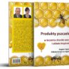 Produkty pszczele w leczeniu chorób serca i układu krążenia