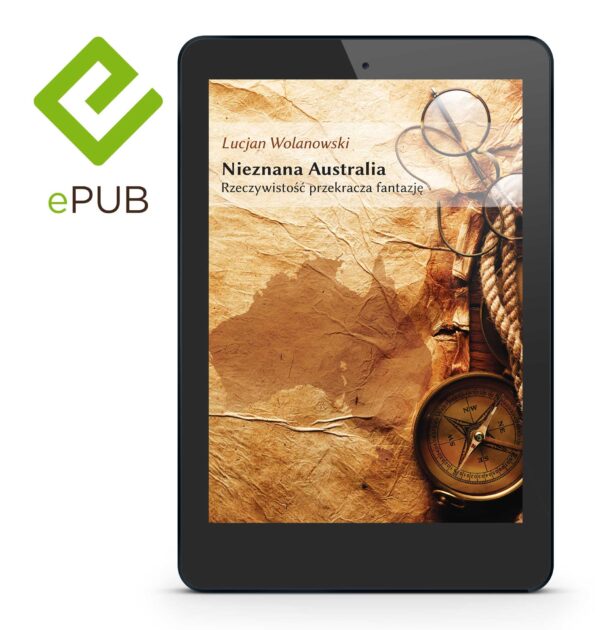 [e-book] Nieznana Australia Rzeczywistość przekracza fantazję