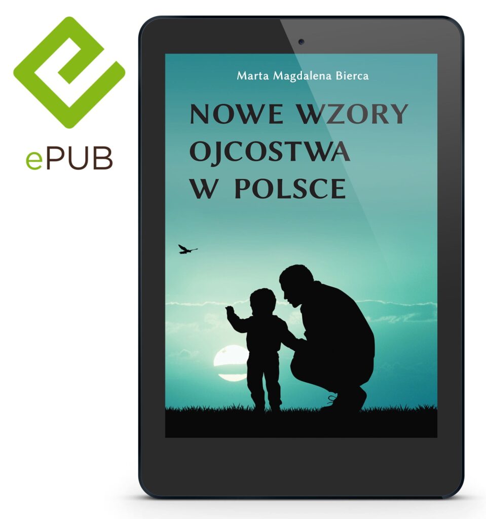 [e-book] Nowe Wzory Ojcostwa W Polsce - Wydawnictwo Borgis