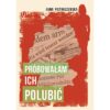 Próbowałam ich polubić