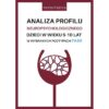 Analiza profilu neuropsychologicznego dzieci w wieku 5-10 lat w wybranych podtypach FASD
