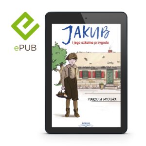 [e-book] Jakub i jego szkolna przygoda
