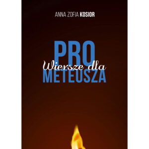 Wiersze dla Prometeusza