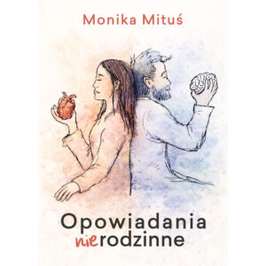 Opowieści (nie)rodzinne