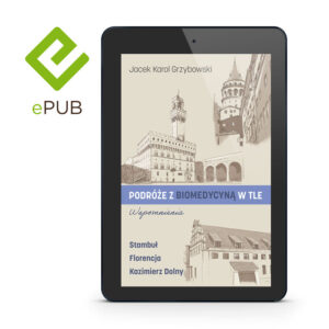 [e-book] Podróże z biomedycyną w tle. Wspomnienia